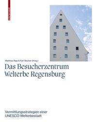 Produktbild: Das Besucherzentrum Welterbe Regensburg