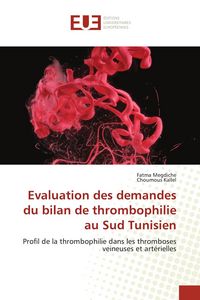 Produktbild: Evaluation des demandes du bilan de thrombophilie au Sud Tunisien
