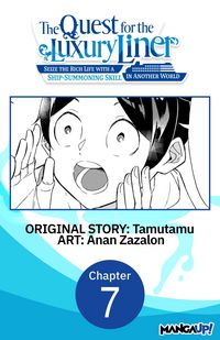 Produktbild: The Quest for the Luxury Liner: Seize the Rich Life with a Ship-Summoning Skill in Another World #007