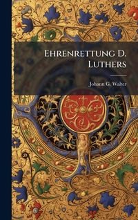 Produktbild: Ehrenrettung D. Luthers
