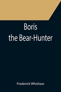 Produktbild: Boris the Bear-Hunter