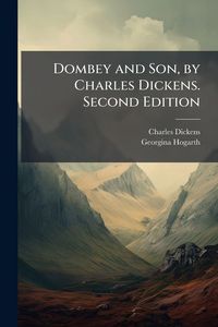 Produktbild: Dombey and Son, by Charles Dickens. Second Edition