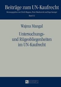Produktbild: Untersuchungs- und R&uuml;geobliegenheiten im UN-Kaufrecht