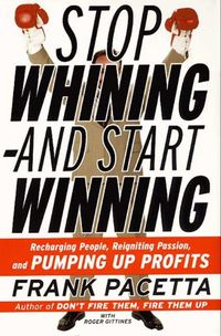 Produktbild: Stop Whining--and Start Winning
