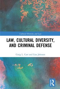 Produktbild: Law, Cultural Diversity, and Criminal Defense