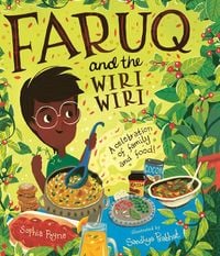 Produktbild: Faruq and the Wiri Wiri: A Celebration of Family and Food