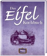 Bild vom Artikel Das Eifel Kochbuch vom Autor 