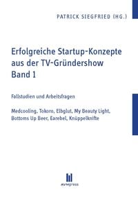 Produktbild: Erfolgreiche Startup-Konzepte aus der TV-Gr&uuml;ndershow