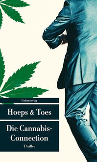 Bild vom Artikel Die Cannabis-Connection vom Autor Thomas Hoeps