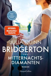 Bridgerton - Mitternachtsdiamanten von Julia Quinn