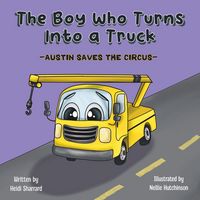 Produktbild: The Boy Who Turns Into a Truck