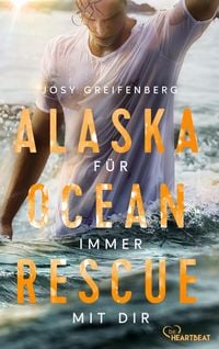 Produktbild: Alaska Ocean Rescue - F&uuml;r immer mit dir