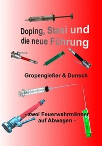 Produktbild: Doping, Stasi und die neue F&uuml;hrung
