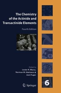 Produktbild: The Chemistry of the Actinide and Transactinide Elements (Volume 6)