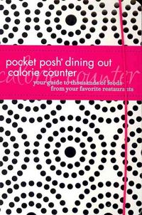 Produktbild: Pocket Posh Dining Out Calorie Counter