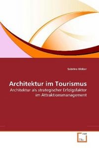 Produktbild: Weber, S: Architektur im Tourismus