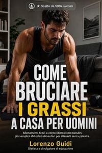 Produktbild: Come bruciare grassi a casa