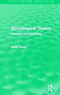 Produktbild: Dixon, K: Sociological Theory