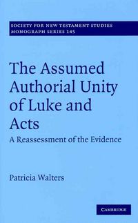 Produktbild: The Assumed Authorial Unity of Luke and Acts