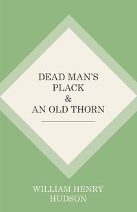 Produktbild: Dead Man's Plack and An Old Thorn