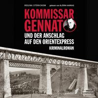 Produktbild: Kommissar Gennat und der Anschlag auf den Orientexpress