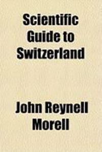 Produktbild: Scientific Guide to Switzerland