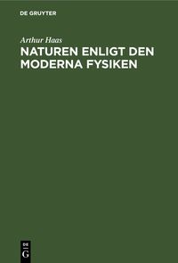 Produktbild: Naturen enligt den moderna Fysiken