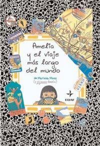 Produktbild: Amelia y El Viaje Mas Largo del Mundo