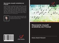 Produktbild: Nauczanie muzyki arabskiej we Francji