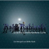 Produktbild: Ralf Rabinski ...und das verschwundene Licht