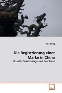 Produktbild: Wang, E: Die Registrierung einer Marke in China
