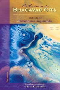 Produktbild: A Ess&ecirc;ncia do Bhagavad Gita