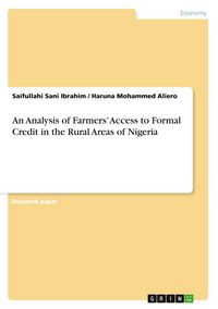 Produktbild: An Analysis of Farmers' Access to Formal Credit in the Rural Areas of Nigeria