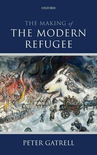 Produktbild: Making of the Modern Refugee