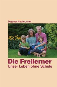 Bild vom Artikel Die Freilerner vom Autor Dagmar Neubronner