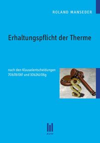 Erhaltungspflicht der Therme