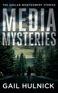 Produktbild: Media Mysteries: The Chelan Montgomery Stories