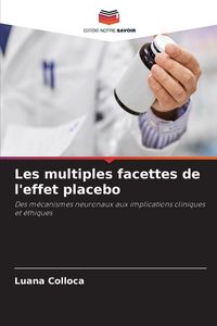 Produktbild: Les multiples facettes de l'effet placebo