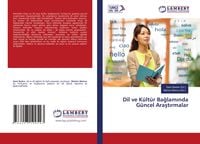 Produktbild: Dil ve K&uuml;lt&uuml;r Ba&iquest;lam&iquest;nda G&uuml;ncel Ara&iquest;t&iquest;rmalar