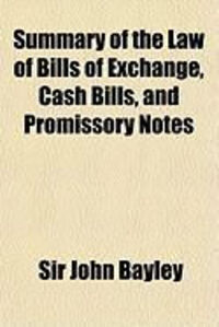 Produktbild: Summary of the Law of Bills of Exchange, Cash Bills, and Promissory Notes