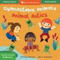 Produktbild: Mindful Tots: Animal Antics (Bilingual French & English)