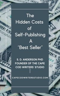 Produktbild: The Hidden Costs of Self-Publishing a Best Seller - Facts You should Know