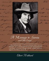Produktbild: A Message to Garcia and Other Essays