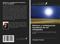 Produktbild: Retorno y reintegraci&oacute;n duraderos de los refugiados