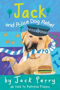 Produktbild: Finney, P: Jack and Police Dog Rebel