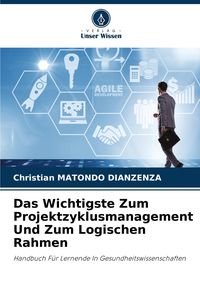 Produktbild: Das Wichtigste Zum Projektzyklusmanagement Und Zum Logischen Rahmen