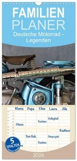 Produktbild: Familienplaner 2026 - Deutsche Motorrad - Legenden - Rollende Kunstwerke aus alten Zeiten mit 5 Spalten (Wandkalender, 21 x 45 cm) CALVENDO