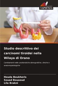 Produktbild: Studio descrittivo dei carcinomi tiroidei nella Wilaya di Orano