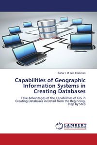 Produktbild: Capabilities of Geographic Information Systems in Creating Databases