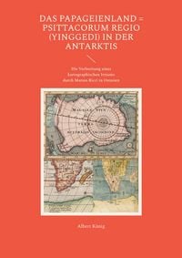 Produktbild: Das Papageienland = Psittacorum regio (yinggedi) in der Antarktis